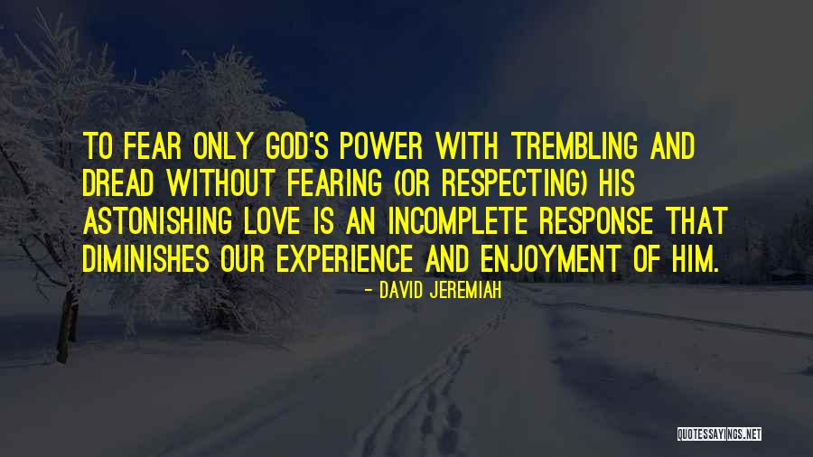 Enfadado Quotes By David Jeremiah Enfadado Quotes By David Jeremiah