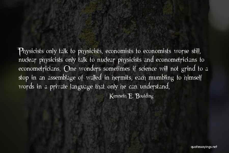 Enfado In English Quotes By Kenneth E. Boulding Enfado In English Quotes By Kenneth E. Boulding
