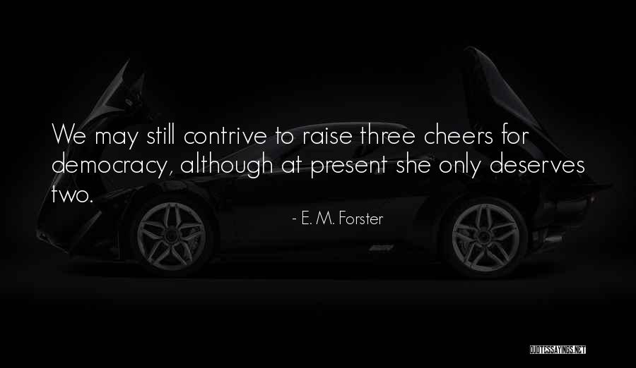Enfadosa Quotes By E. M. Forster Enfadosa Quotes By E. M. Forster