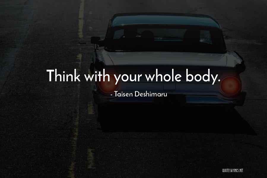 Enfadosa Quotes By Taisen Deshimaru Enfadosa Quotes By Taisen Deshimaru