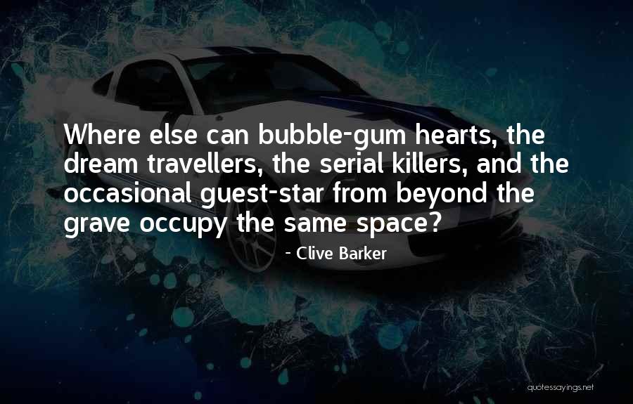 Enfatico Significado Quotes By Clive Barker Enfatico Significado Quotes By Clive Barker