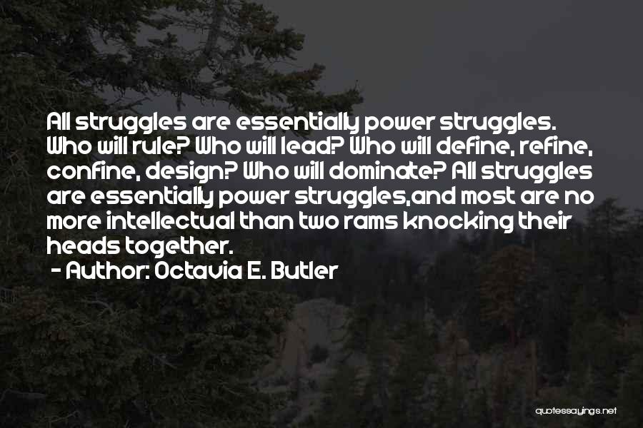 Enfeebling Arrow Quotes By Octavia E. Butler