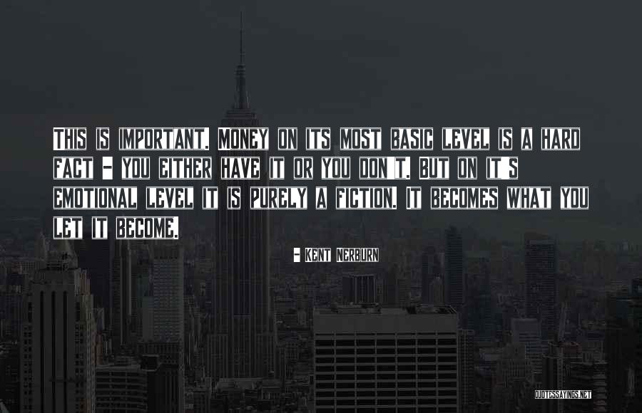 Enfermedades Da Alma Quotes By Kent Nerburn Enfermedades Da Alma Quotes By Kent Nerburn