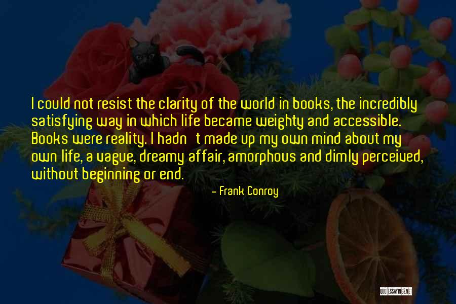 Enferrujar Quotes By Frank Conroy Enferrujar Quotes By Frank Conroy