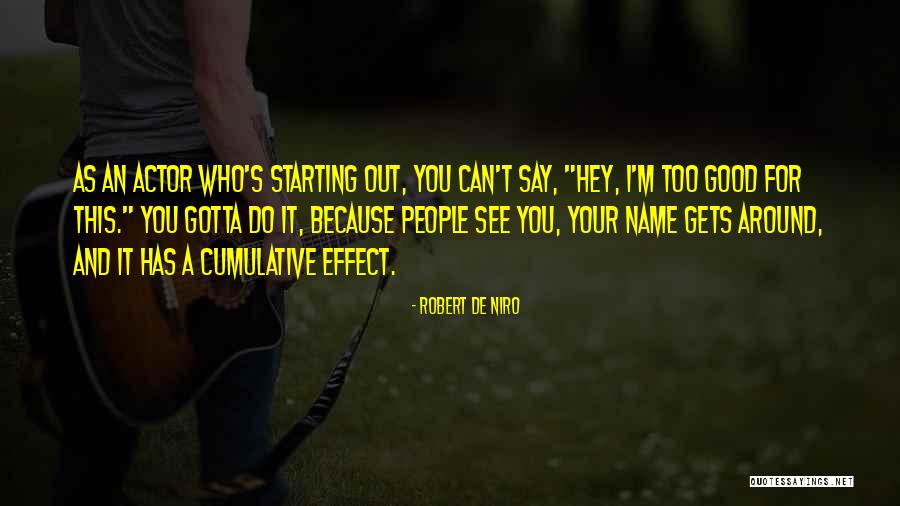 Enfiler Bas Quotes By Robert De Niro Enfiler Bas Quotes By Robert De Niro
