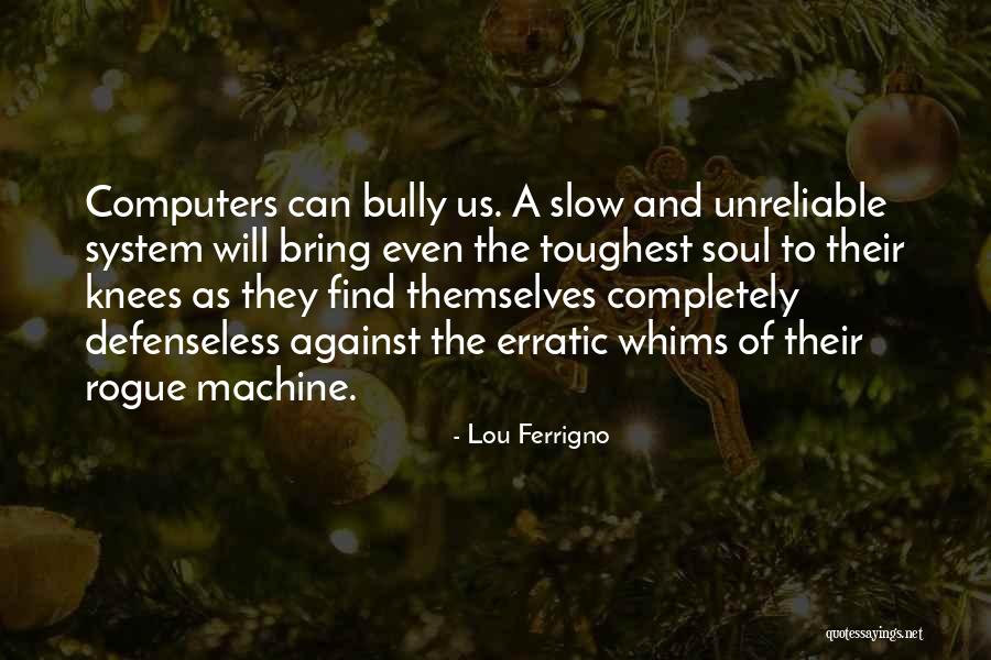 Enfin Quotes By Lou Ferrigno Enfin Quotes By Lou Ferrigno