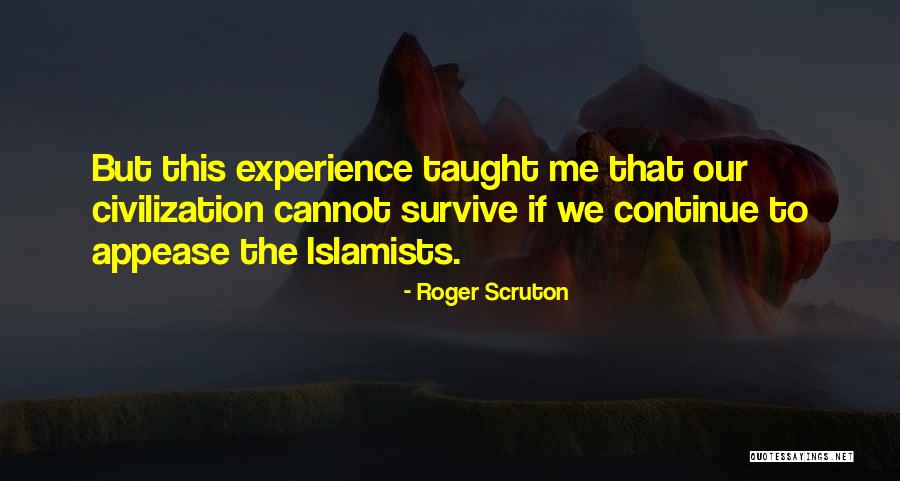 Enfocarte Quotes By Roger Scruton Enfocarte Quotes By Roger Scruton
