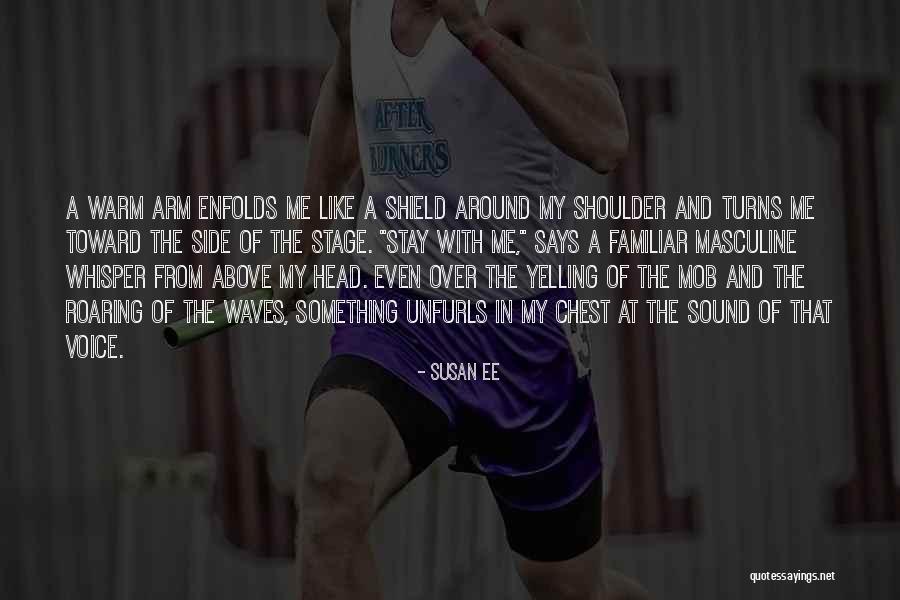 Enfolds Quotes By Susan Ee Enfolds Quotes By Susan Ee