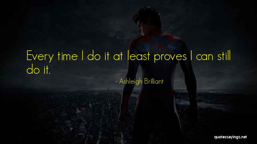 Enfonce Piquet Quotes By Ashleigh Brilliant Enfonce Piquet Quotes By Ashleigh Brilliant