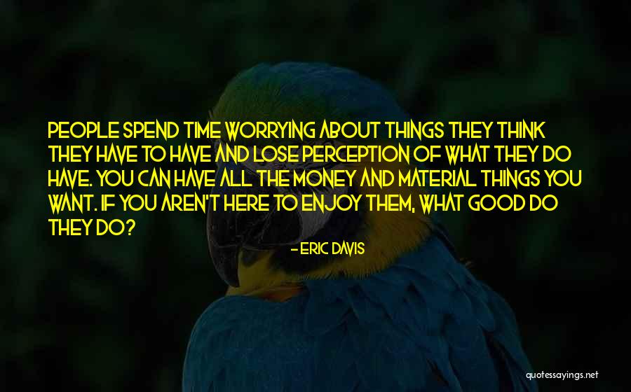 Enforced Band Quotes By Eric Davis Enforced Band Quotes By Eric Davis
