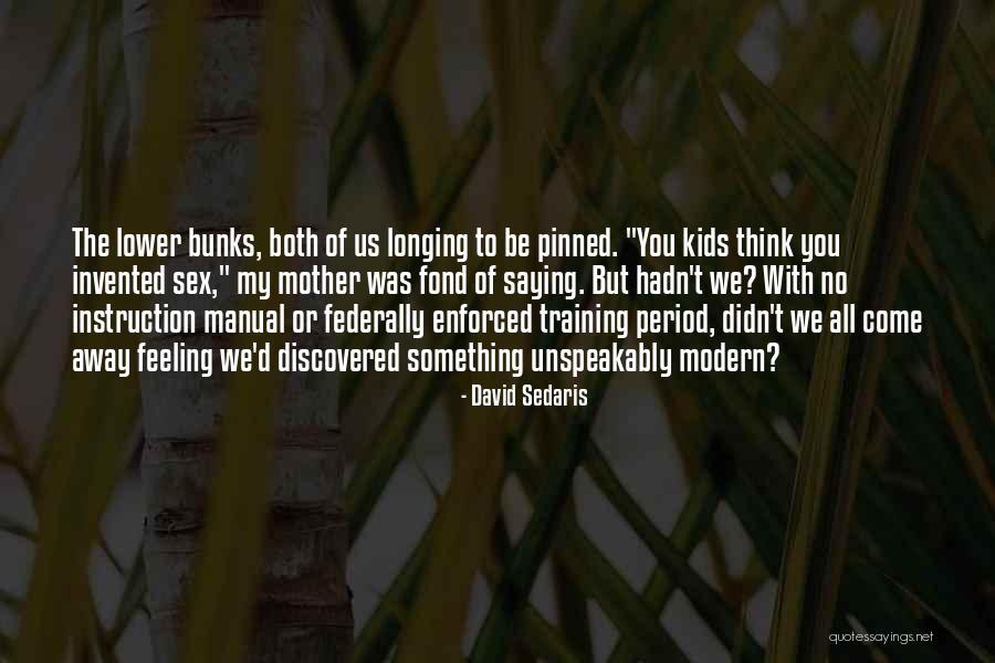 Enforced Or Enforced Quotes By David Sedaris Enforced Or Enforced Quotes By David Sedaris