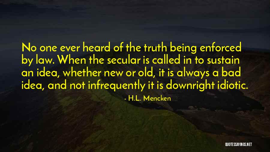 Enforced Or Enforced Quotes By H.L. Mencken Enforced Or Enforced Quotes By H.L. Mencken