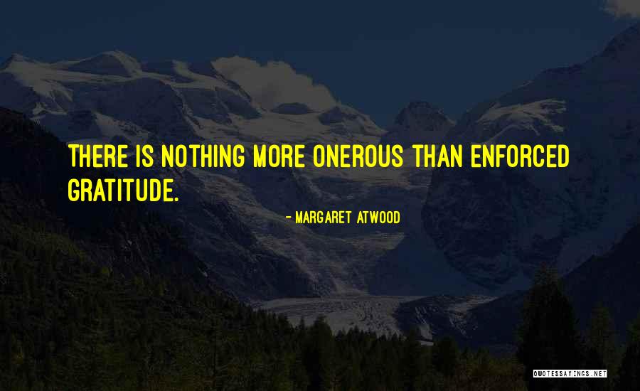 Enforced Vs Enforced Quotes By Margaret Atwood Enforced Vs Enforced Quotes By Margaret Atwood