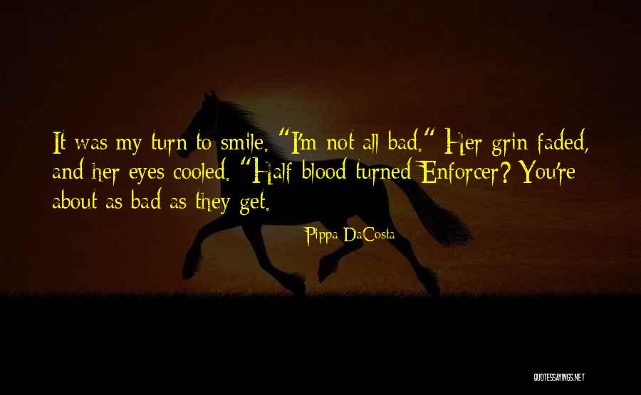 Enforcer Quotes By Pippa DaCosta Enforcer Quotes By Pippa DaCosta