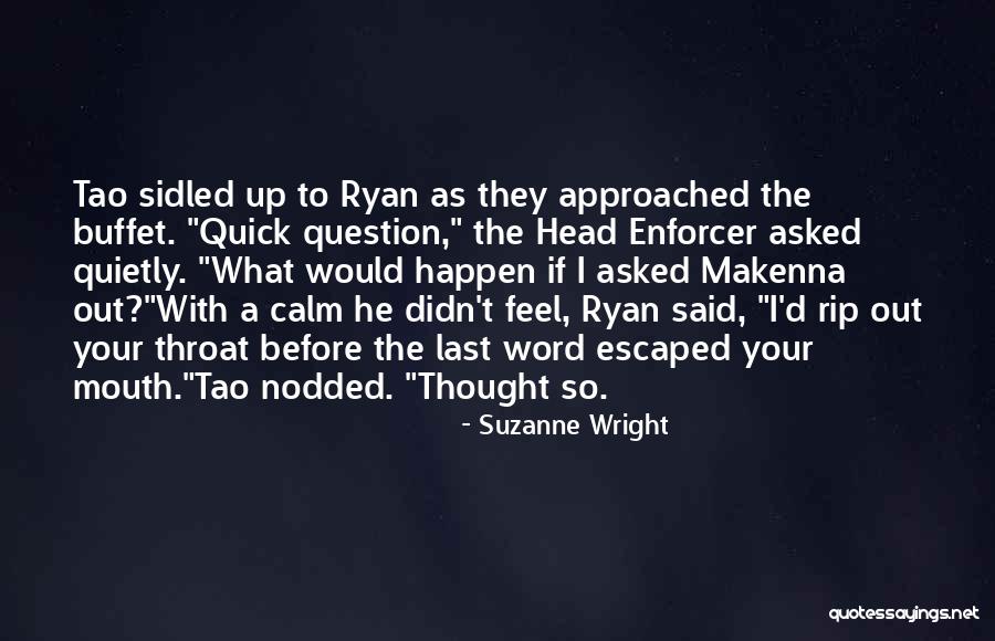 Enforcer Quotes By Suzanne Wright Enforcer Quotes By Suzanne Wright