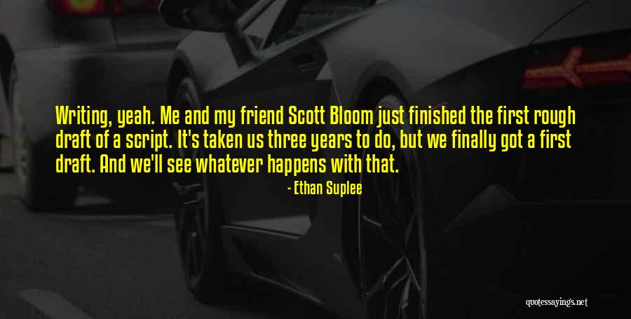Enfouir Quotes By Ethan Suplee Enfouir Quotes By Ethan Suplee