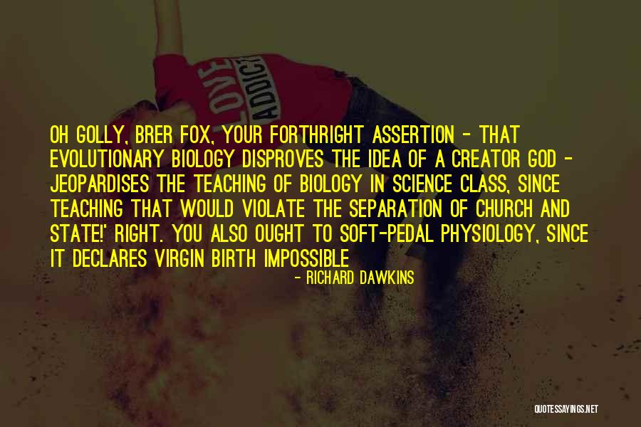 Enfouir Quotes By Richard Dawkins Enfouir Quotes By Richard Dawkins