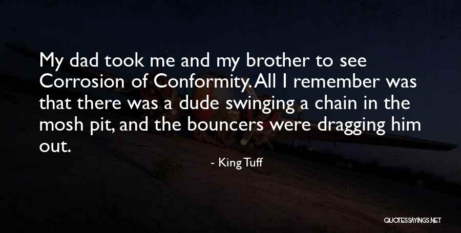 Enfrentamientos Quotes By King Tuff Enfrentamientos Quotes By King Tuff