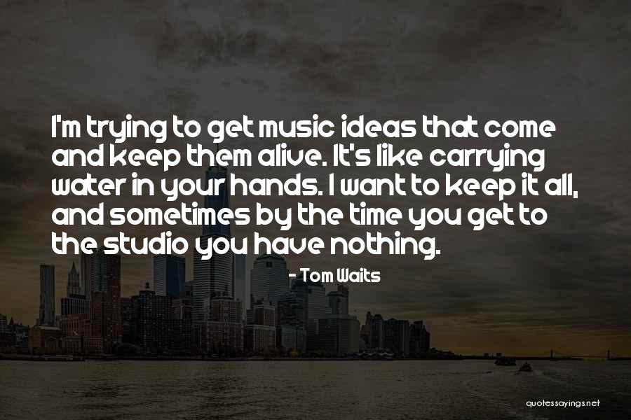 Enfrentarse En Quotes By Tom Waits Enfrentarse En Quotes By Tom Waits