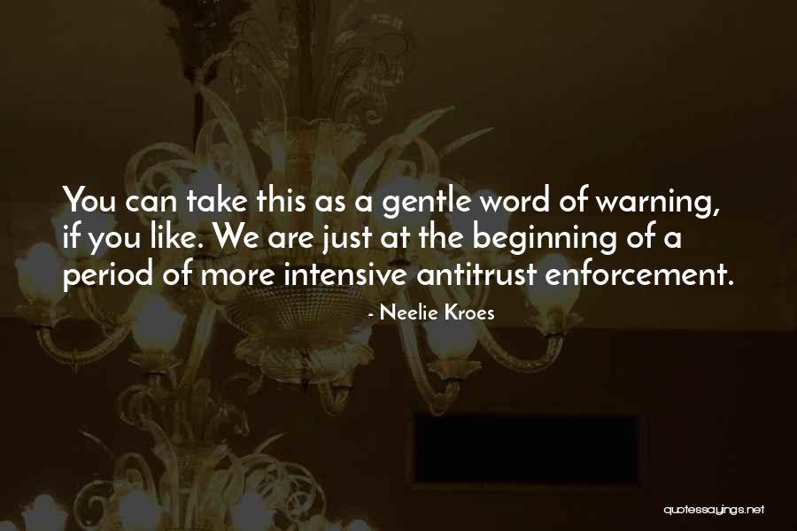 Enfriar Nuestros Quotes By Neelie Kroes Enfriar Nuestros Quotes By Neelie Kroes