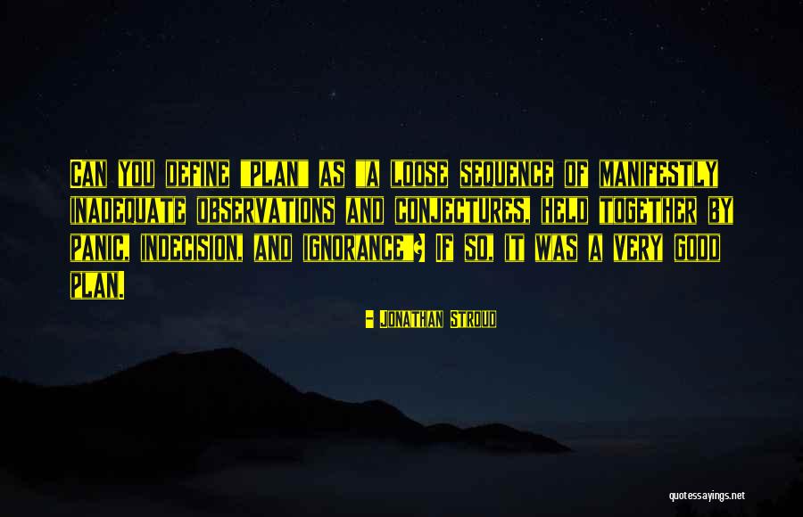 Enfurecida De Luis Quotes By Jonathan Stroud Enfurecida De Luis Quotes By Jonathan Stroud