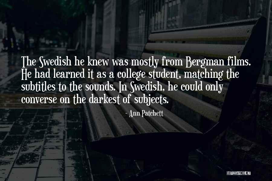 Enfurecida Definicion Quotes By Ann Patchett Enfurecida Definicion Quotes By Ann Patchett