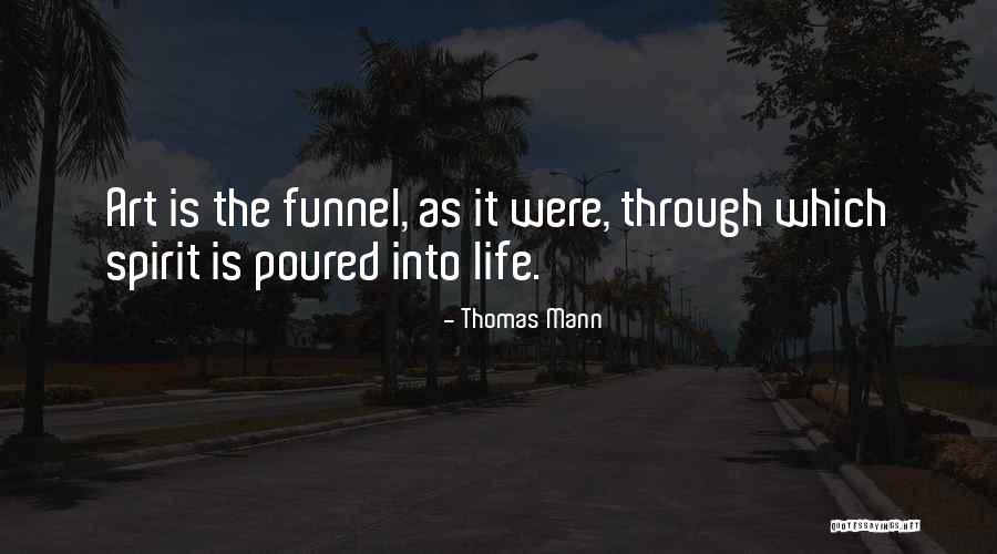 Enga Oso Quotes By Thomas Mann