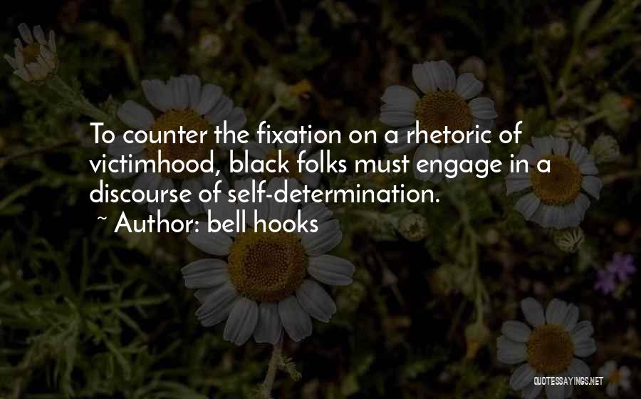 Engage Quotes By Bell Hooks