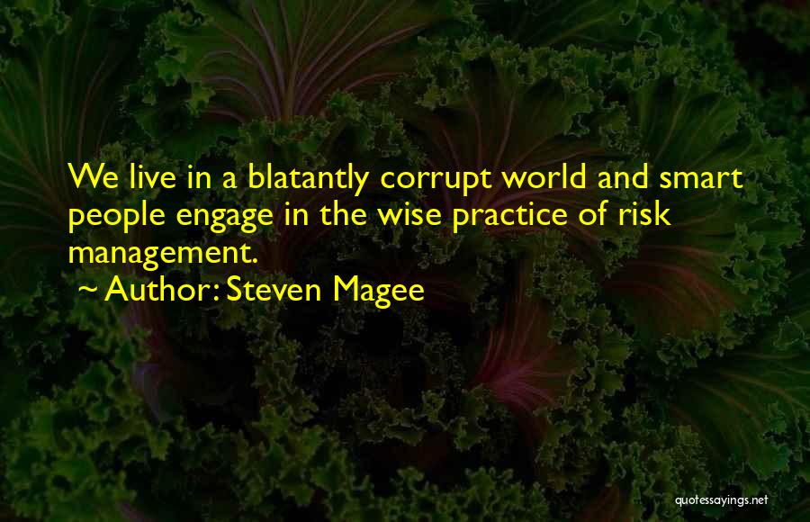 Engage Quotes By Steven Magee