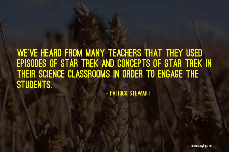 Engage Star Quotes By Patrick Stewart Engage Star Quotes By Patrick Stewart