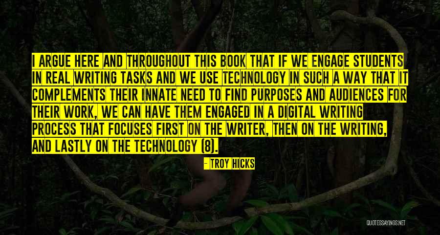 Engage Students Quotes By Troy Hicks Engage Students Quotes By Troy Hicks