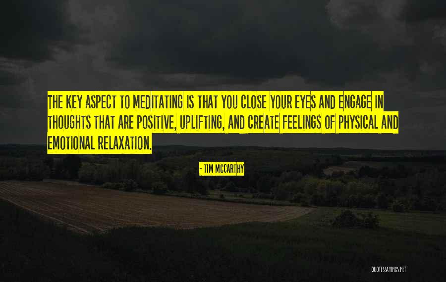 Engage Yourself In Positive Quotes By Tim McCarthy Engage Yourself In Positive Quotes By Tim McCarthy