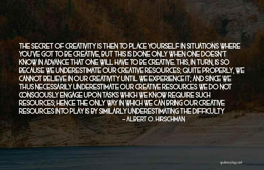 Engage Yourself Quotes By Albert O. Hirschman Engage Yourself Quotes By Albert O. Hirschman