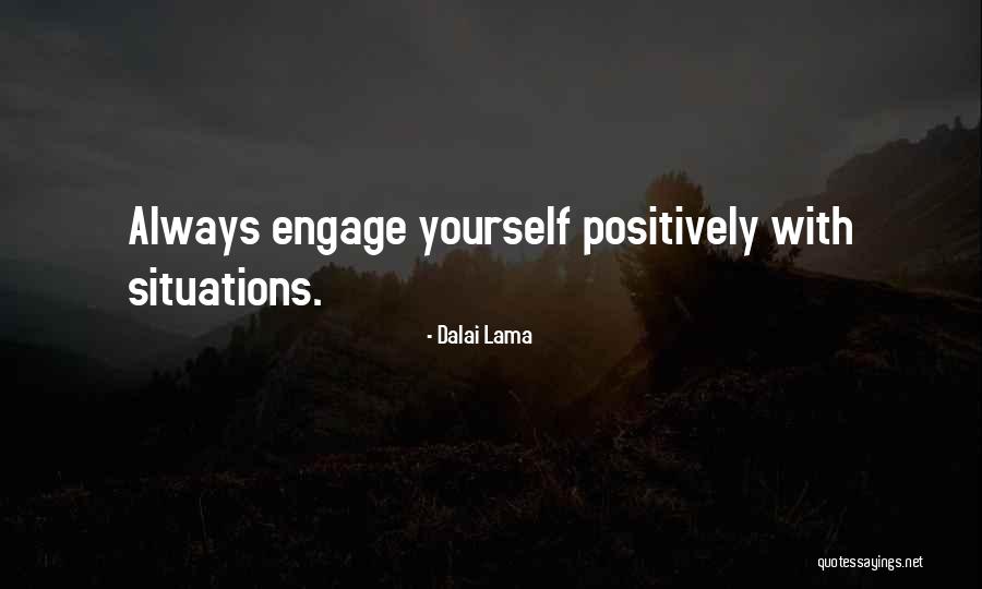 Engage Yourself Quotes By Dalai Lama Engage Yourself Quotes By Dalai Lama