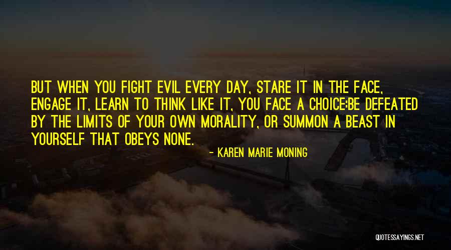 Engage Yourself Quotes By Karen Marie Moning Engage Yourself Quotes By Karen Marie Moning