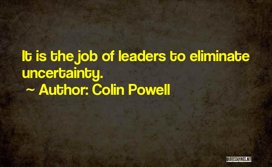 Engagement And Leadership Quotes By Colin Powell