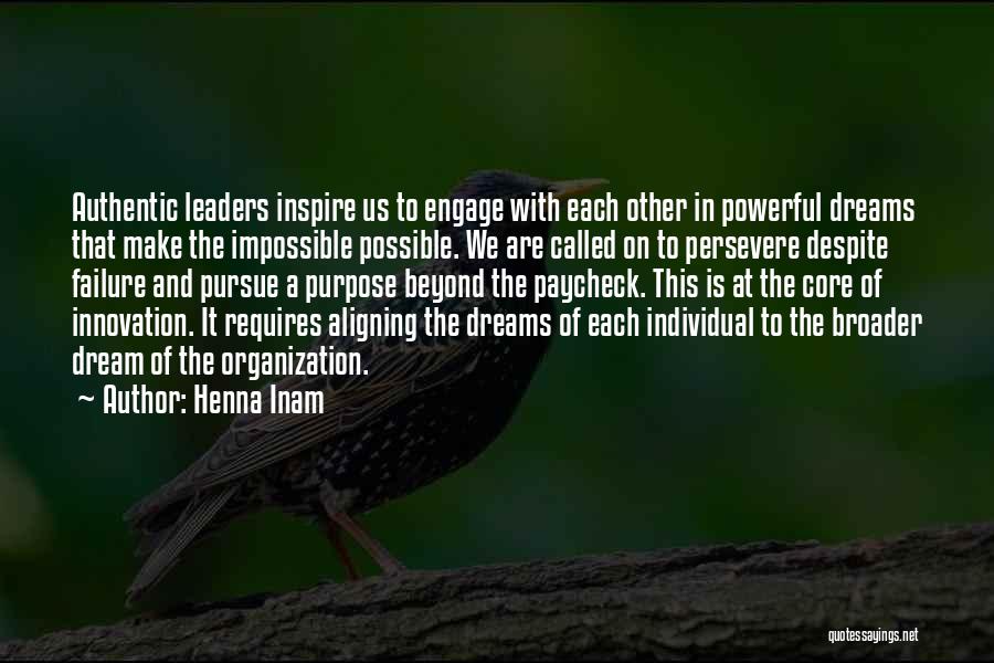 Engagement And Leadership Quotes By Henna Inam