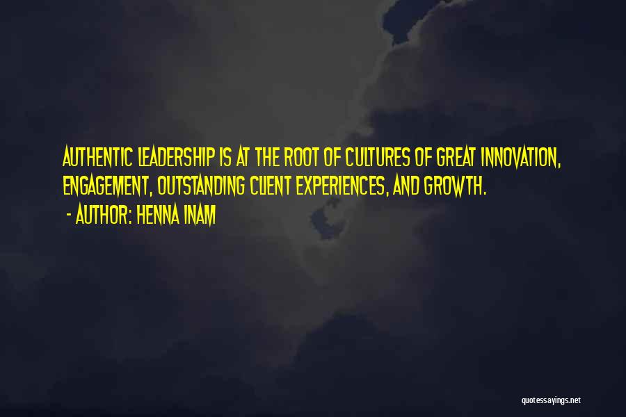 Engagement And Leadership Quotes By Henna Inam
