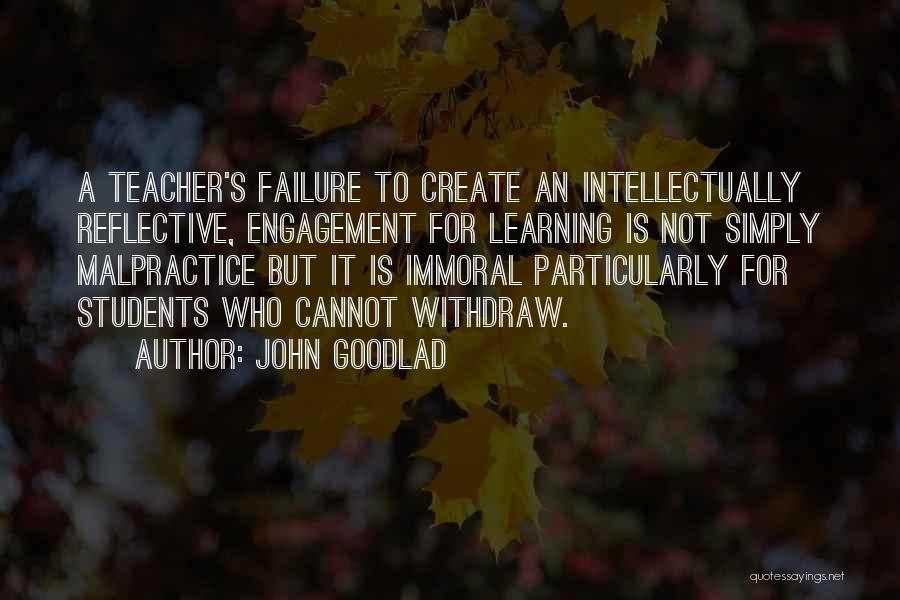 Engagement And Learning Quotes By John Goodlad