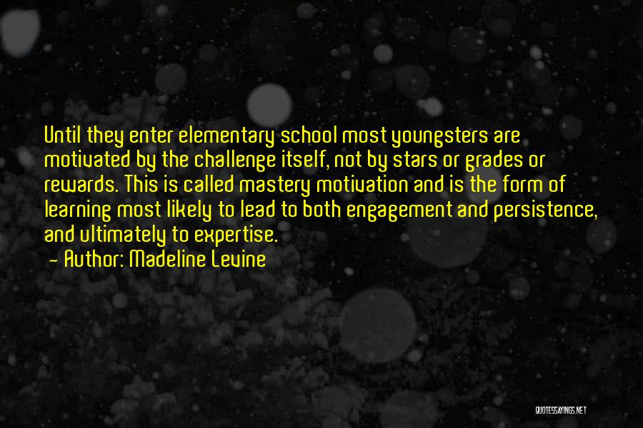 Engagement And Learning Quotes By Madeline Levine