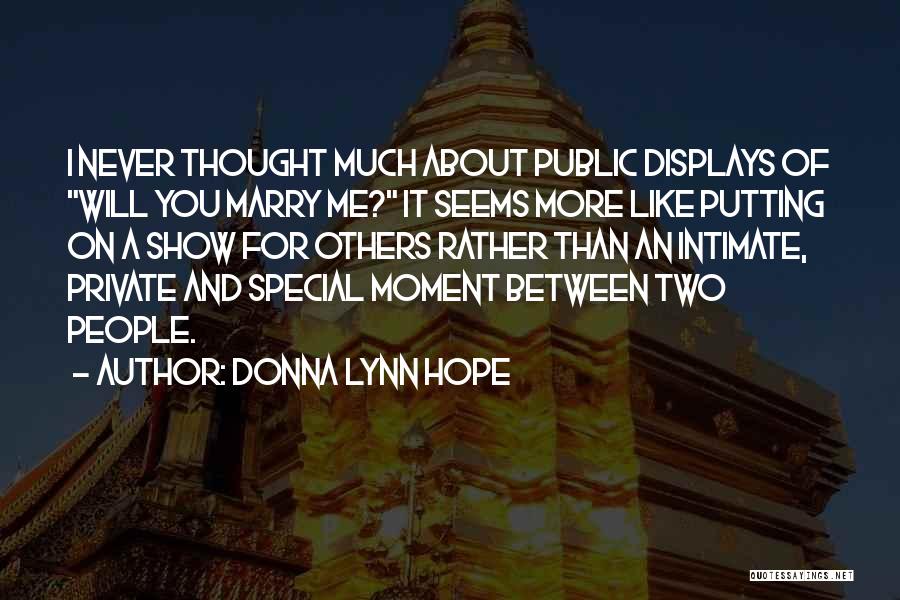 Engagement And Marriage Quotes By Donna Lynn Hope