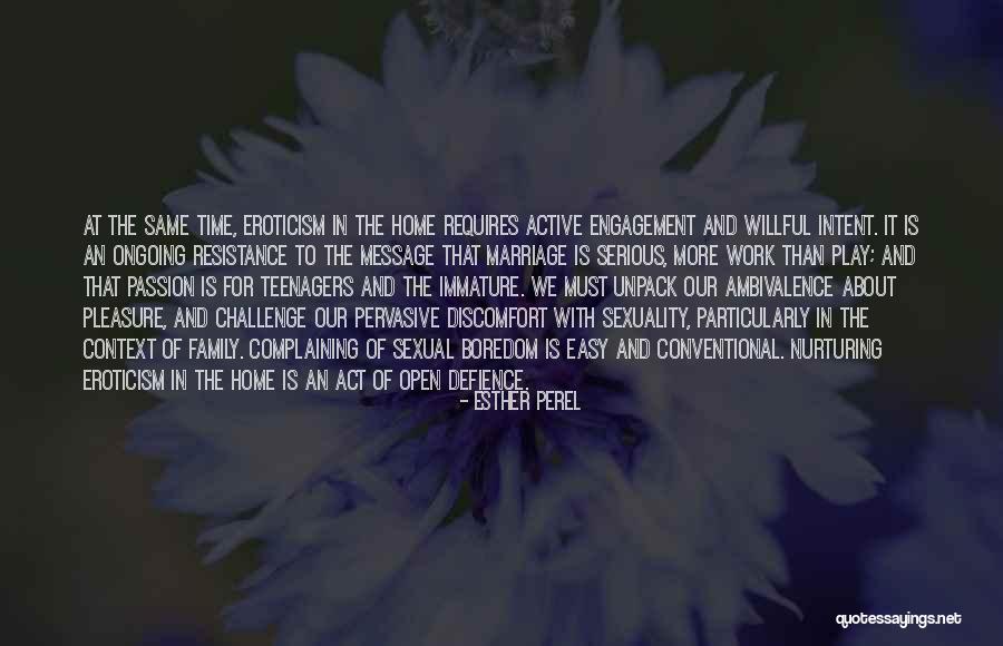Engagement And Marriage Quotes By Esther Perel Engagement And Marriage Quotes By Esther Perel