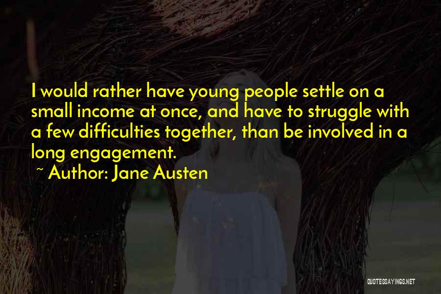 Engagement And Marriage Quotes By Jane Austen