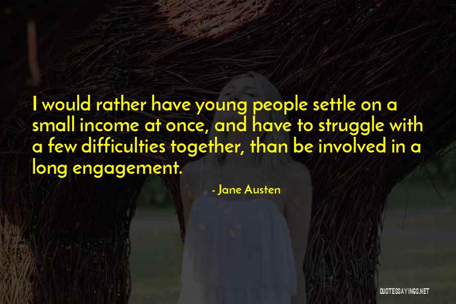 Engagement And Marriage Quotes By Jane Austen