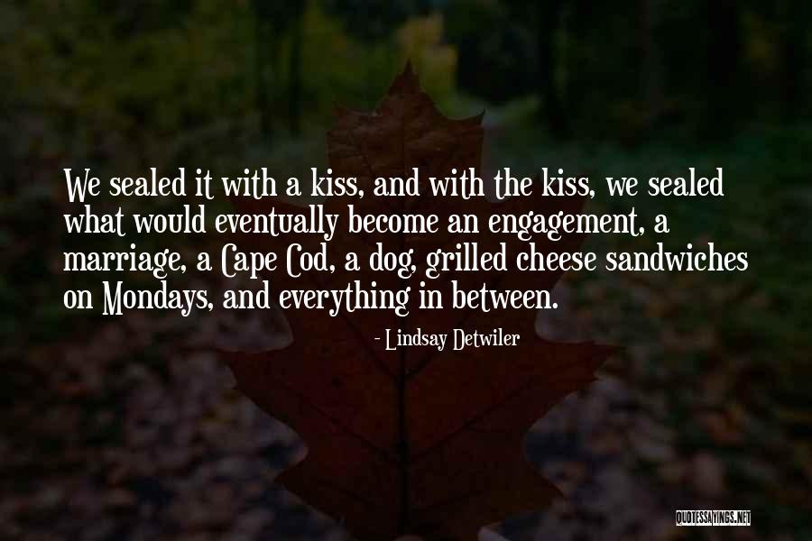 Engagement And Marriage Quotes By Lindsay Detwiler