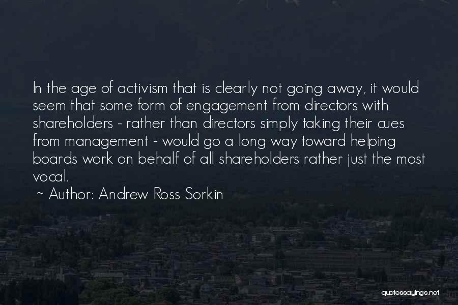 Engagement At Work Quotes By Andrew Ross Sorkin
