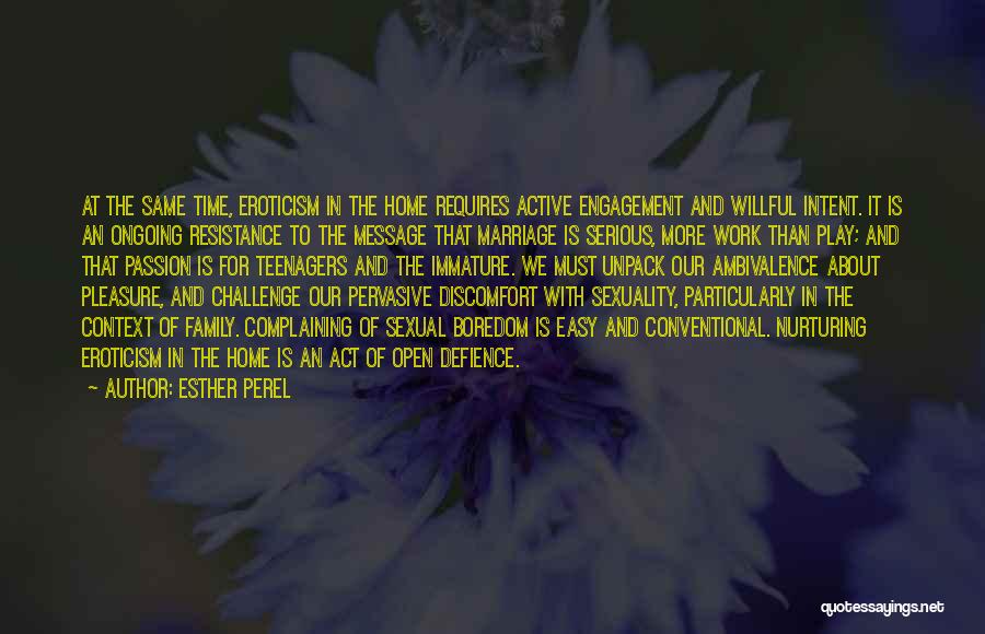 Engagement At Work Quotes By Esther Perel