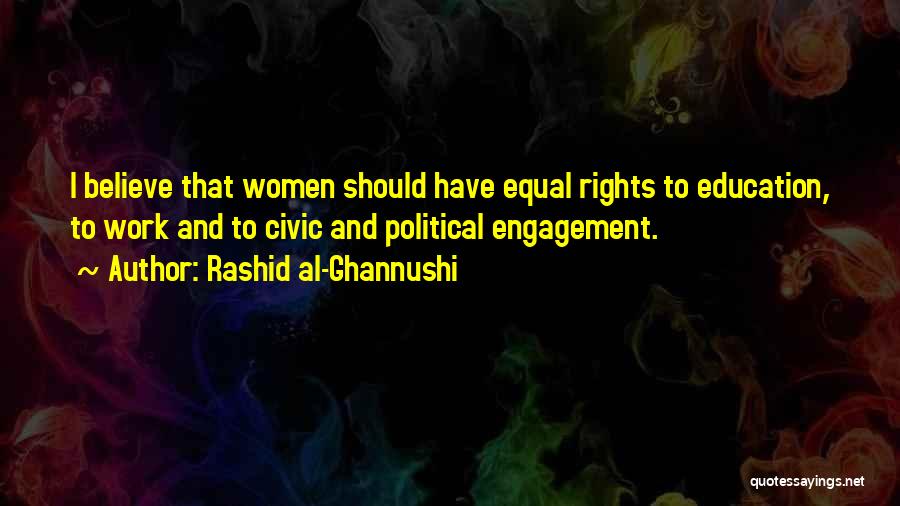 Engagement At Work Quotes By Rashid Al-Ghannushi