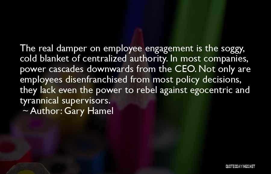 Engagement Employee Quotes By Gary Hamel