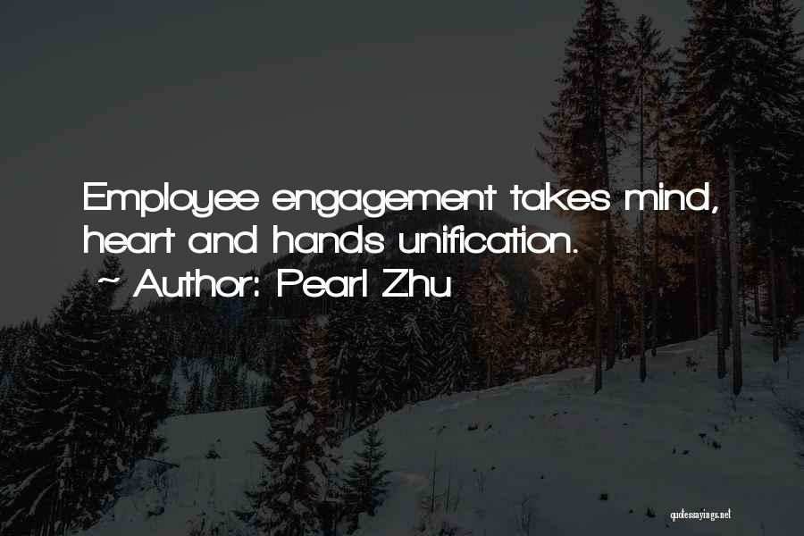 Engagement Employee Quotes By Pearl Zhu